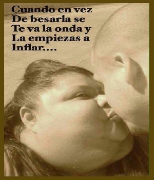 Imagen de Cuando en vez de besarla se te va la onda y la comienzas a inflar numero 0