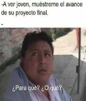 Imagen de Para que o que muestreme el avance de su proyecto final