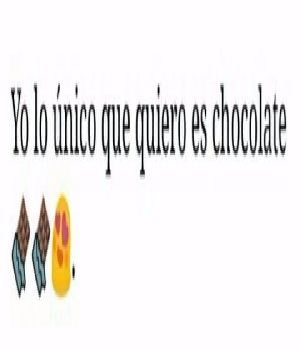 Imagen de Yo lo unico que quiero es chocolate